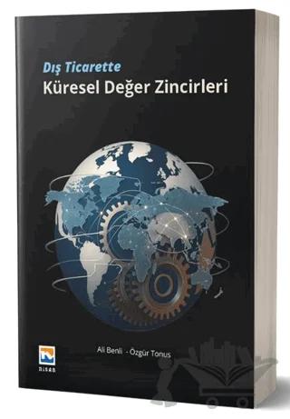 Dış Ticarette Küresel Değer Zincirleri