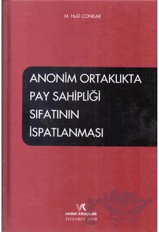 Anonim Ortaklıkta Pay Sahipliği Sıfatının İspatlanması