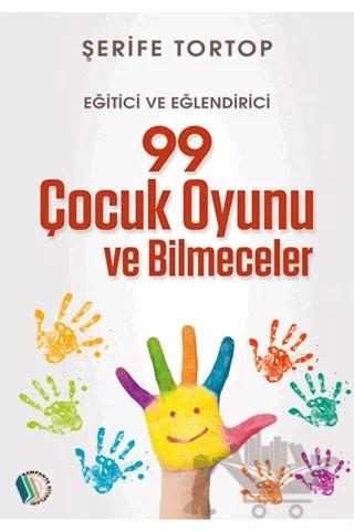 99 Çocuk Oyunu ve Bilmeceler