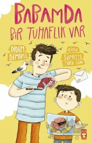 Babamda Bir Tuhaflık Var