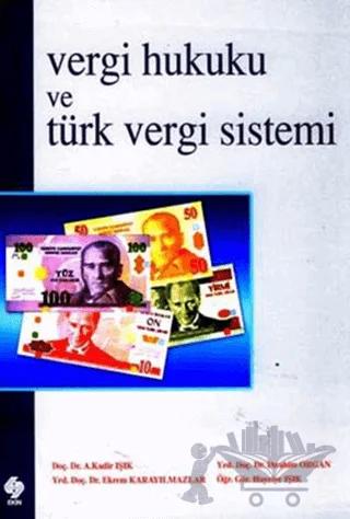 Vergi Hukuku ve Türk Vergi Sistemi