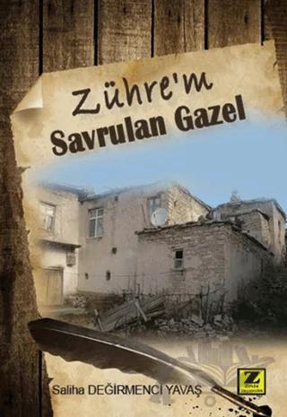 Zühre'm : Savrulan Gazel