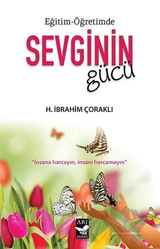 Eğitim - Öğretimde Sevginin Gücü