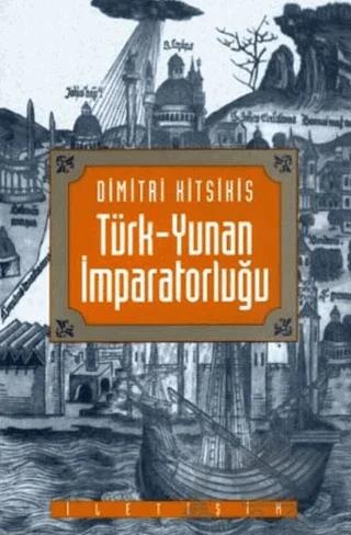 Türk-Yunan İmparatorluğu