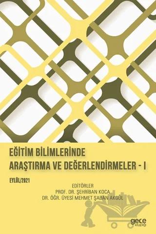 Eğitim Bilimlerinde Araştırma ve Değerlendirmeler - 1