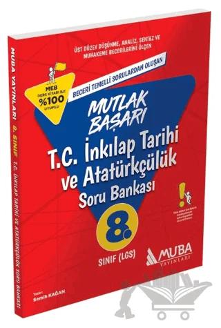 Mutlak Başarı LGS T.C. İnkılap Tarihi ve Atatürkçülük Soru Bankası
