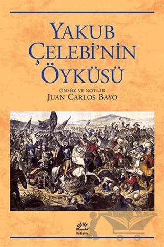 Yakub Çelebi’nin Öyküsü