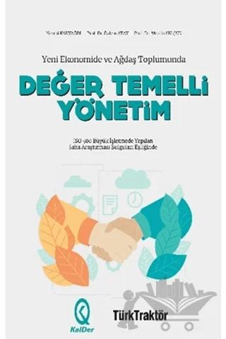 Yeni Ekonomide ve Ağdaş Toplumunda Değer Temelli Yönetim