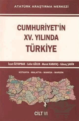 Cumhuriyet'in 15. Yılında Türkiye Cilt 6