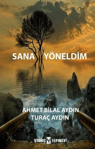 Sana Yöneldim