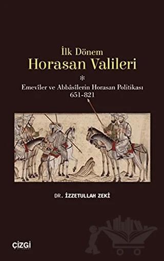 İlk Dönem Horasan Valileri
