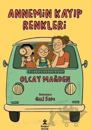 Annemin Kayıp Renkleri