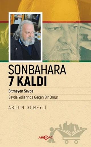 Sonbahara 7 Kaldı