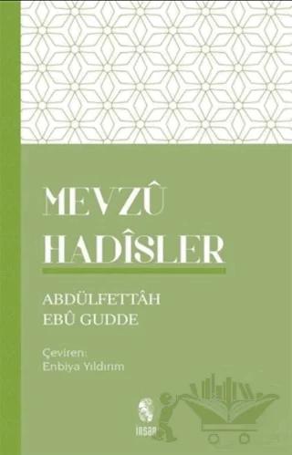 Mevzu Hadisler (Sened ve Metin Yönüyle)