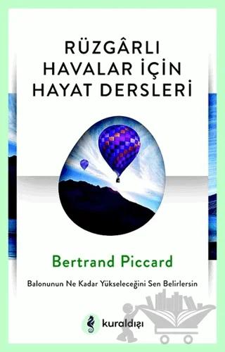 Rüzgarlı Havalar İçin Hayat Dersleri