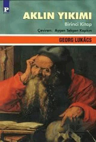 Aklın Yıkımı Cilt: 1
