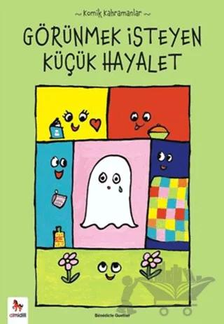Komik Kahramanlar Serisi : Görünmek İsteyen Küçük Hayalet