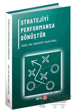 Stratejiyi Performansa Dönüştür