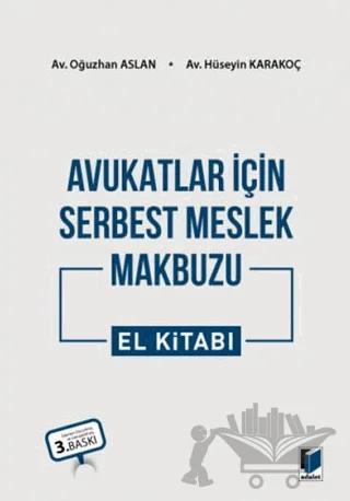 Avukatlar İçin Serbest Meslek Makbuzu El Kitabı