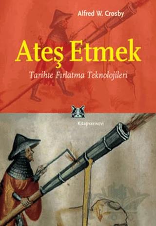 Ateş Etmek