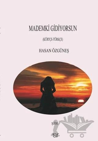Mademki Gidiyorsun