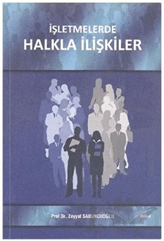 İşletmelerde Halkla İlişkiler