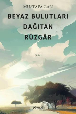 Beyaz Bulutları Dağıtan Rüzgar