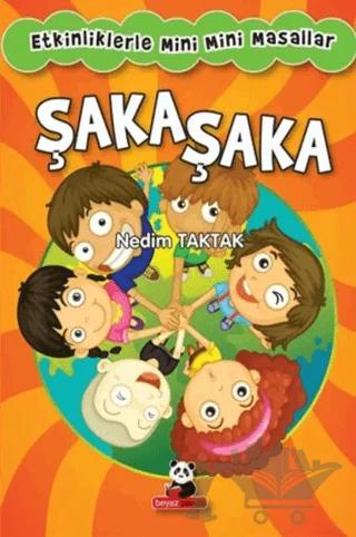 Şaka Şaka : Etkinliklerle Mini Mini Masallar