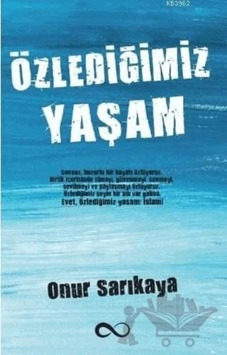 Özlediğimiz Yaşam