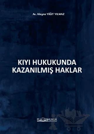Kıyı Hukukunda Kazanılmış Haklar