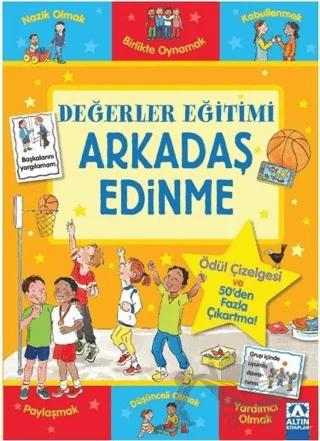 Arkadaş Edinme - Değerler Eğitimi