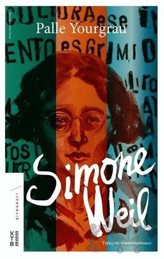 Simone Weil – Palle Yourgrau – Ketebe Yayınları kitap kapağı