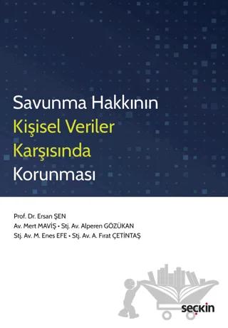 Savunma Hakkının Kişisel Veriler Karşısında Korunması