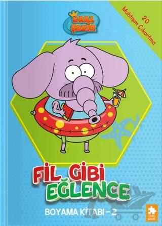 Kral Şakir - Fil Gibi Eğlence Boyama Kitabı- 2