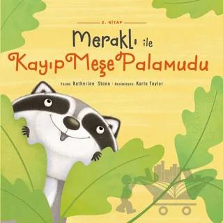 Meraklı ile Kayıp Meşe Palamudu