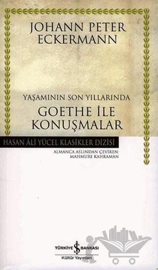 Yaşamının Son Yıllarında Goethe ile Konuşmalar
