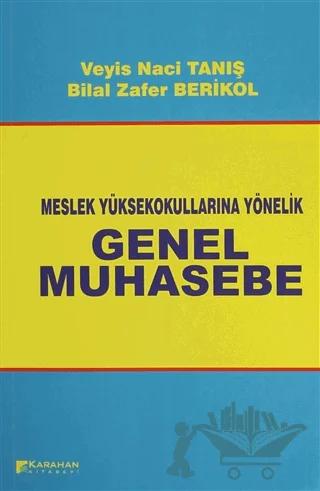 Meslek Yüksek Okullarına Yönelik Genel Muhasebe