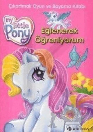 My Little Ponny Eğlenerek Öğreniyorum