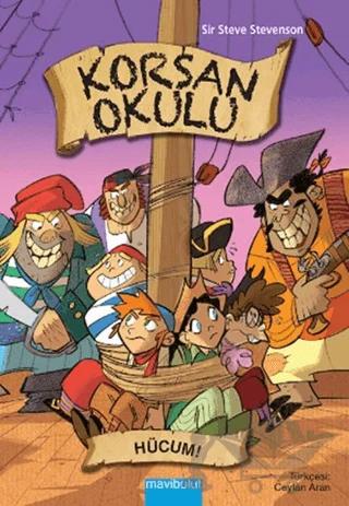 Korsan Okulu - 5 : Hücum!