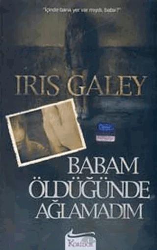 Babam Öldüğünde Ağlamadım