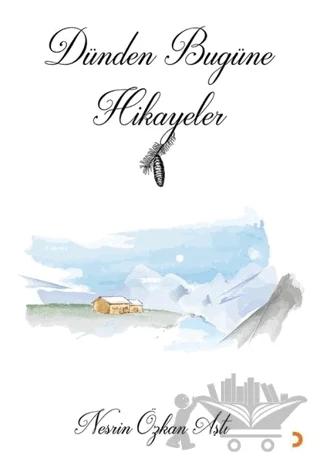 Dünden Bugüne Hikayeler