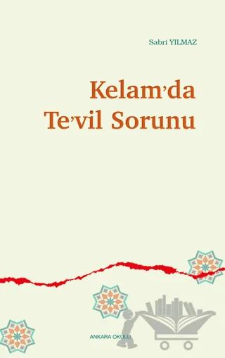 Kelam’da Te’vil Sorunu