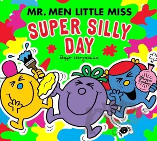 Mr. Men and Little Miss: The Super Silly Day