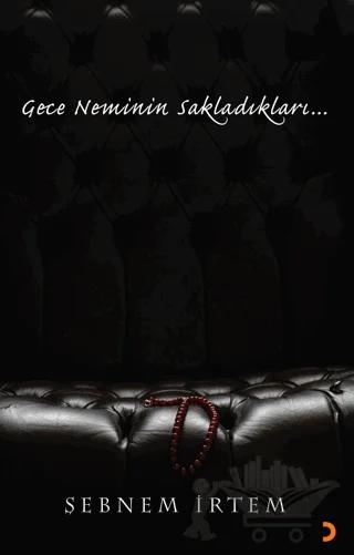 Gece Neminin Sakladıkları…