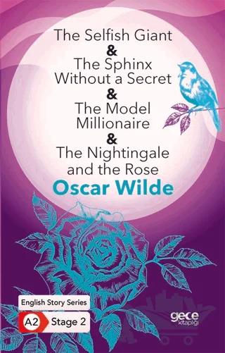 The Selfish Giant - The Sphinx Without a Secret - The Model Millionaire