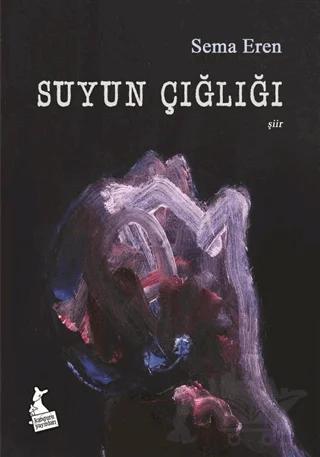 Suyun Çığlığı
