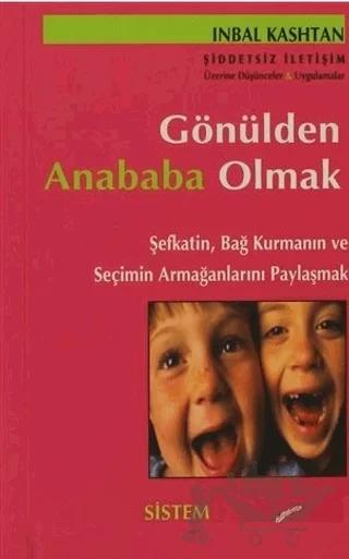 Gönülden Anababa Olmak