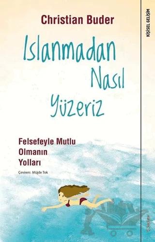 Islanmadan Nasıl Yüzeriz