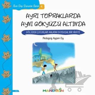 Ayrı Topraklarda Aynı Gökyüzü Altında - Sıra Dışı Durumlar Serisi 4