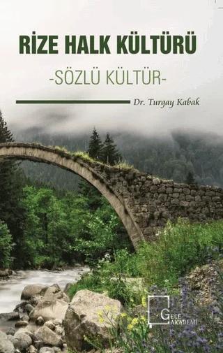 Rize Halk Kültürü - Sözlü Kültür